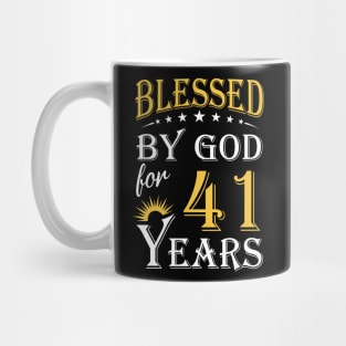 Blessed By God For 41 Years 41st Birthday Mug